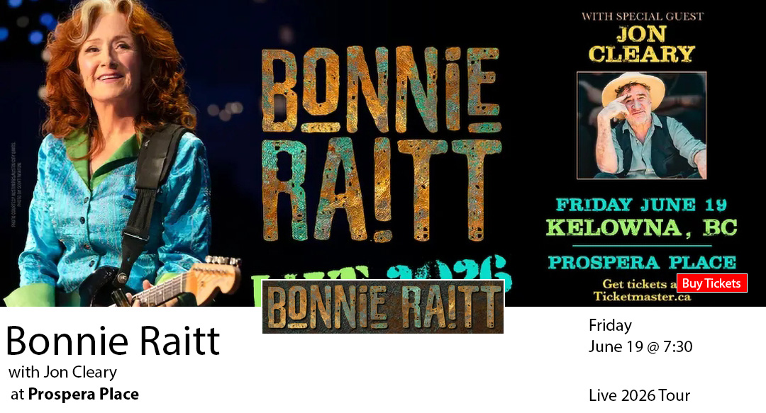 Tickets for Bonnie Raitt at Kelowna Community Theatre