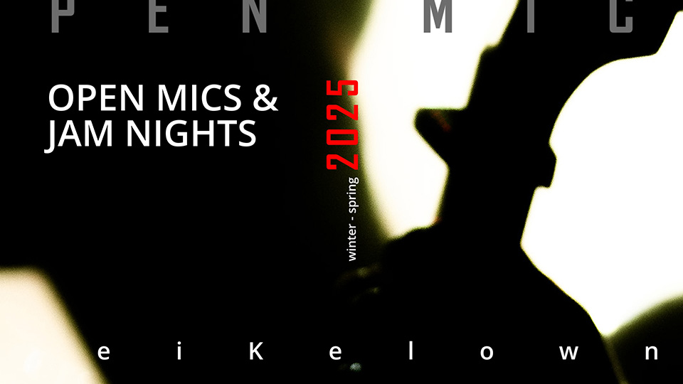 Open Mics and Jam Nights in Kelowna